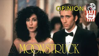 Opinión  Hechizo de Luna  Moonstruck 1987  Ciclo Nicolas Cage [upl. by Ahsimed541]