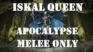 Remnant From the Ashes Iskal Queen Apocalypse Melee Only [upl. by Ariem]