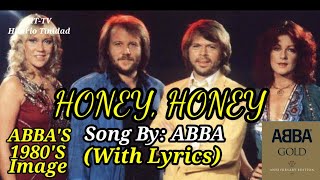 HONEY HONEY SONG BY ABBA WITH LYRICS GREATEST HITS [upl. by Yras171]