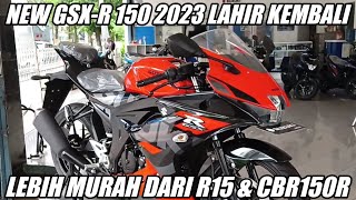 NEW GSXR150 2023 BANGKIT LEBIH MURAH DARI CBR150R amp R15 V4 [upl. by Barnes]