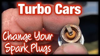 Change your SPARK PLUGS yes you the turbo car [upl. by Nysilla]