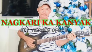 NAGKARI KA KANYAK  REY VIERNES GUITAR COVER [upl. by Afas]