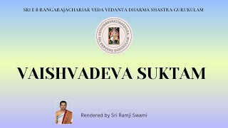 वैश्वदेव सूक्तम् । வைஶ்வதேவ ஸூக்தம் । Vaishvadeva Suktam । Rigveda [upl. by Adnuahsal465]