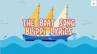 The Boat Song Blippi  Lyrics KidsLyricsTV [upl. by Aulea]