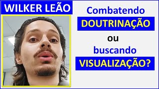 O que quer Wilker Leão ao tumultuar suas aulas na faculdade [upl. by Alor429]