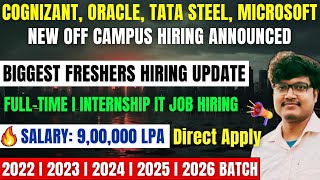 OFF Campus Drive  Cognizant Oracle Microsoft Tata Steel Biggest Fresher Hiring 20262022 Batch [upl. by Nylatsirhc]