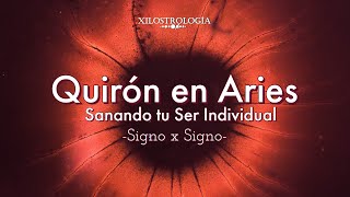 QUIRÓN EN ARIES 20192026 Sanación de tu Ser Individual [upl. by Mikes44]