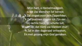 Psalm 108 vers 1 en 2  Mijn hart o Hemelmajesteit [upl. by Tillford]