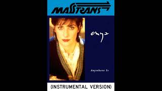 enya  Anywhere Is INSTRUMENTAL VERSION [upl. by Asyl281]