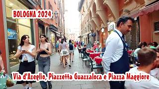 BOLOGNA 2024 Via dAzeglio Piazzetta Guazzaloca e Piazza Maggiore [upl. by Magnusson664]