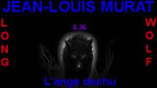 Jean Louis Murat lange dechu extended wolf [upl. by Esiuqram548]