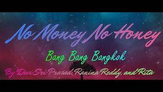 No Money No Honey song lyrics  Bang Bang Bangkok song lyrics  Instagram famous reel song [upl. by Hendrika]