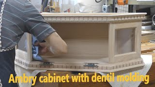 Ambry cabinet with dentil molding [upl. by Enileme]