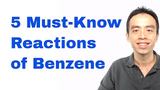 Organic Chemistry 5 MustKnow Reactions of Benzene [upl. by Adniram]