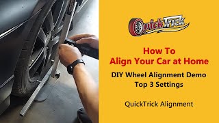 How to Align Your Car at Home  DIY Wheel Alignment Demo  Top 3 Settings  QuickTrick Alignment [upl. by Valentina]