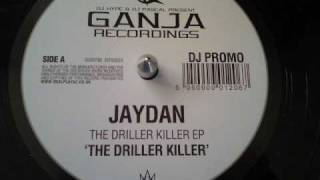 Jaydan  Driller Killer  Driller Killer EP Full Length [upl. by Airemat]