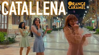 KPOP IN PUBLIC ORANGE CARAMEL  CATALLENA 까탈레나  Dance Cover by LUCiD from SPAIN [upl. by Nadab]