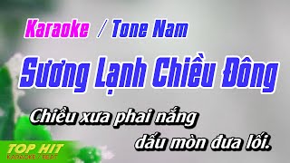 Sương Lạnh Chiều Đông Karaoke Tone Nam  Nhạc Sống Chuẩn Phối Mới Dễ Hát TOP HIT KARAOKE [upl. by Kenon]