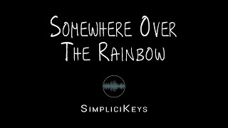 Somewhere Over The Rainbow Karaoke Piano [upl. by Ricardama]