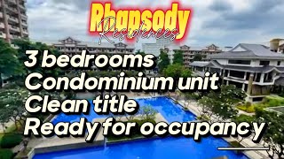 V63524 Rhapsody residences condominium unit 114 sqm 3 bedrooms fully furnished balcony and parking [upl. by Witherspoon]