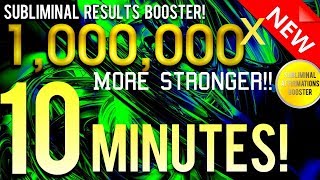 🎧 SUBLIMINAL RESULTS BOOSTER GET RESULTS IN 10 MINUTES 1000000x MORE STRONGER 😱 [upl. by Elram293]