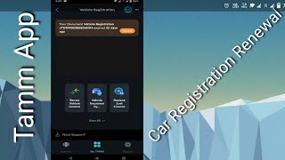 How to Renew Vehicle Registration Mulkia via Tamm App on Smart Phone in UAE [upl. by Maxfield]