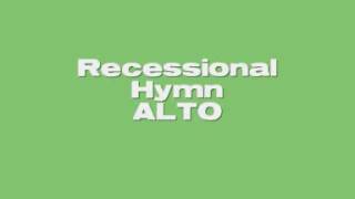 Recessional Hymn ALTO [upl. by Eidnil]