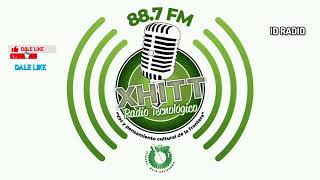 XHITT • Radio Tecnológico 887 FM Tijuana Baja California Méx 🇲🇽 [upl. by Reseda]