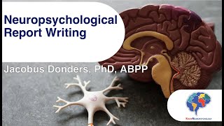 Neuropsychological Report Writing [upl. by Bryce]