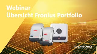 Webinar  Übersicht über das Fronius Portfolio  November 2024 [upl. by Atil]