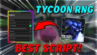 Tycoon RNG Script GUI  Hack AUTO BRING BOXES AUTO CRAFT AUTO BOOST AUTOFARM PASTEBIN 2024 [upl. by Leen325]