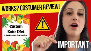 CUSTOM KETO DIET REVIEW  BEWARE Does Custom Keto Diet Really Work Custom Keto Diet Weight Loss [upl. by Dnomasor]