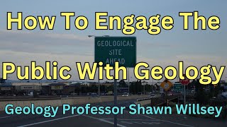 Connecting the Public To Geology Through Various Outreach Efforts [upl. by Honoria]