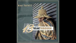 Dee Tafari  We Hae  BREAKTHROUGH [upl. by Rasecoiluj]