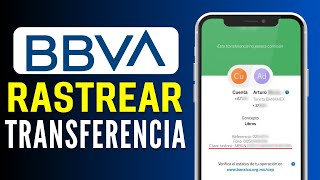 Cómo Rastrear una Transferencia Bancaria BBVA Rápido y Fácil [upl. by Eelreveb]