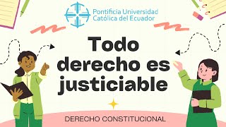 Todo Derecho es Justiciable [upl. by Jacie]