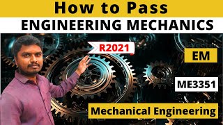 How to Pass Engineering Mechanics EM ME3351R2021Tamil [upl. by Hobart879]