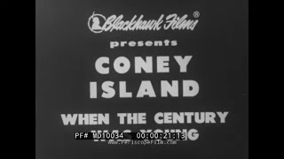 quotWHEN THE CENTURY WAS YOUNGquot EARLY 1900s CONEY ISLAND AMUSEMENT PARK KINETOSCOPE FILMS MD10034 [upl. by Fronniah]