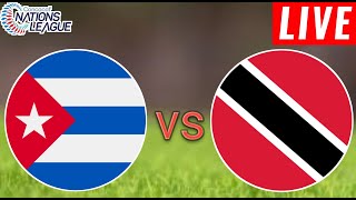 Cuba vs Trinidad amp Tobago Live Score l Concacaf Nations League Qualification 202425 [upl. by Ayalat]