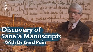 Discovery of Sanaa Manuscripts with Dr Gerd Puin [upl. by Argella931]