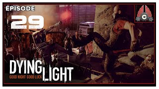 CohhCarnage Plays Dying Light Enhanced Edition Nightmare Difficulty  Episode 29 [upl. by Ahsinav]