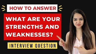 What are your Strengths amp Weaknesses Job Interview Question amp Answer for Freshers and Experienced [upl. by Rebbecca]