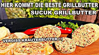 Sucuk Grillbutter  Kräuterbutter  Die beste Rezept selbst gemacht  The BBQ BEAR [upl. by Salim]