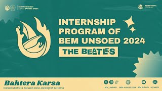 TEASER INTERNSHIP PROGRAM OF BEM Unsoed 2024 BEATLES [upl. by Schacker]