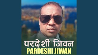 Pardeshi Jiwan [upl. by Evvy]