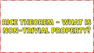 Rice Theorem  What is nontrivial property [upl. by Thaine]