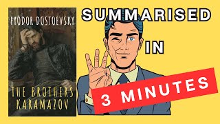 The Brothers Karamazov A 3 Minute Summary [upl. by Enelrahc]