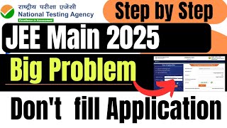 NTA Official Update ✅ JEE Main Application Form 🔥 Big Problem Jee main 2025 dont fill jee main 2025 [upl. by Giacopo]