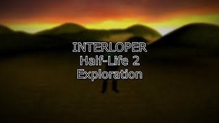 Exploring HalfLife 2 Demo Files  INTERLOPER HL2 amp HL2E2 [upl. by Waki796]