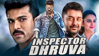 Inspector Dhruva l Ram Charan Blockbuster Action Movie l Rakul Preet Singh Arvind Swamy [upl. by Vincenta]